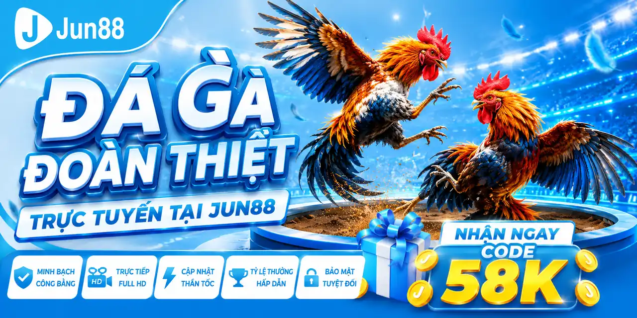 Gà Đoản Thiệt 🥇 Bí Mật Linh Kê Bách Chiến Đỉnh Cao Jun88
